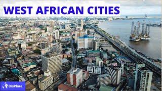 Discover The Beautiful Cities in West Africa