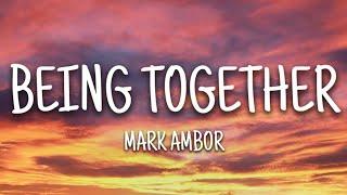 Mark Ambor - Belong Together Lyrics