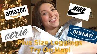 Plus Size Leggings Try On Haul  Aerie Nike Amazon & Old Navy