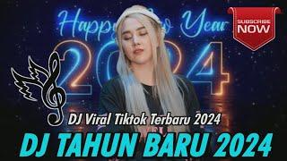 DJ MALAM TAHUN BARU 2024 PALING ENAK SEDUNIA