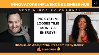 No system looses you time and money?  Markus Kasunich on Best Minds TV