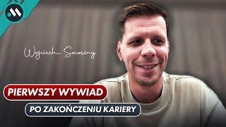 WOJCIECH SZCZĘSNY - PIERWSZY WYWIAD PO ZAKOŃCZENIU KARIERY