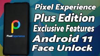 Exclusive Features  Pixel Experience Plus Edition Rom  Official Stable  Android 11  Face Unlock