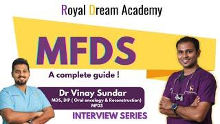 MFDS UK Membership examsWhy MFDSHow to prepare for MFDS Royal Dream Academy