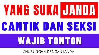 YANG SUKA JANDA CANTIK DAN SEKSI MASUK  Plus Minus Punya Hubungan Dengan Janda