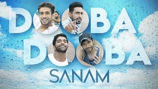 Dooba Dooba  Sanam