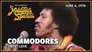 Sweet Love - Commodores  The Midnight Special