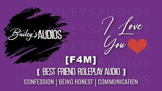 I Love You F4M Confession Being Honest Communication Best Friend Roleplay Audio