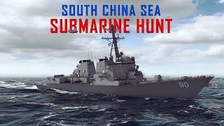 Arleigh Burke Class DDG Anti Submarine Warfare in the South China Sea  Cold Waters Surface Combat