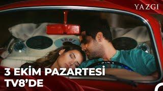 YAZGI 3 EKİM PAZARTESİ TV8DE