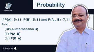 If PA=611 PB=511 and PA u B=711. Find PA intersection B  PAB  PBA  Probability