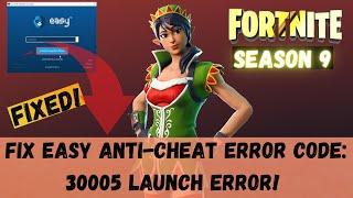 Fortnite Easy anti cheat error fix-Couldnt start game error code30005 Fix error while startup 2021