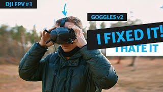 Just FIXED That One Issue with Goggles  DJI FPV #3