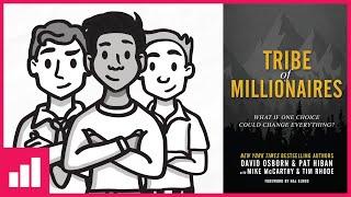 Tribe of Millionaires by David Osborn & Pat Hiban with Mike McCarthy & Tim Rhode  Book Summary