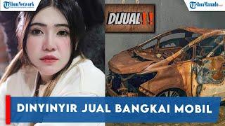 VIA VALLEN JUAL BANGKAI MOBIL YANG DIBAKAR ORANG MALAH DINYINYIR NETIZEN