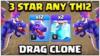 Any Base 3*  Th12 Dragon With Clone Spell Attack Strategy  Best Th12 Air War Attack Strategy  CoC