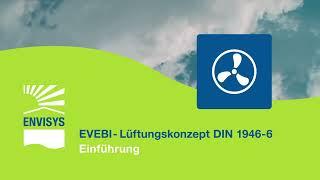 EVEBI Lernvideo Einführung Lüftungskonzept gemäß DIN 1946-6