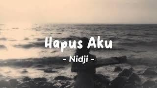 Hapus Aku - NIDJI Lyrics