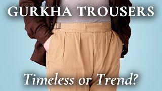 Are Gurkha Trousers & Shorts Timeless or Just a Trend?