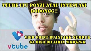 VTUBE itu bukan bisnis iklan tapi Investasi - JANGAN DAFTAR KALAU INGIN DAPAT DUIT CEPAT penipuan ?