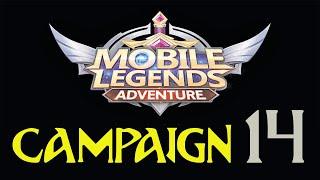 CAMPAIGN 14 - Mobile Legends Adventure
