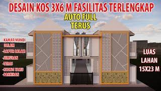 DESAIN KOS KOSAN 3X6 M DENGAN FASILITAS SUPER LENGKAP Pada Lahan 15x23 M