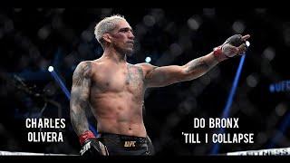 Charles Do Bronx Oliveira - Till I Collapse