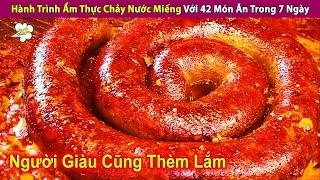 Hành Trình Ẩm Thực Chảy Nước Miếng Với 42 Món Ăn Trong 7 Ngày  Review Con Người Và Cuộc Sống