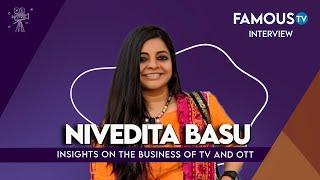 Nivedita Basu  TV OTT and Beyond   Industry Insights 