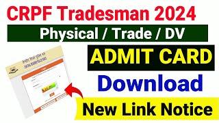 crpf tradesman admit card 2024  crpf tradesman physical admit card download new link  crpf notice