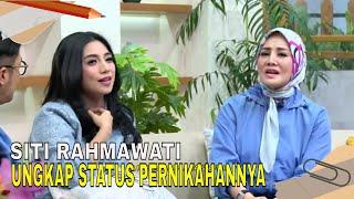 Siti Rahmawati Blak-Blakan Tentang Status Pernikahannya  FYP 040124 Part 1