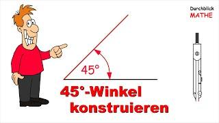 Mit dem Zirkel einen 45°-Winkel konstruieren ohne Winkelmesser