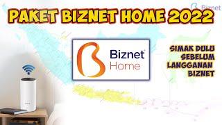 Paket Internet Biznet Home 2022 Cocok Untuk Kebutuhan Rumahan dan Apartemen