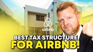 What Is The Best Tax Structure For Airbnb Rental Properties?