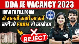 DDA JE Vacancy 2023  How to Fill Form  DDA JE Form Fill Up 2023  DDA JE Preparation 2023