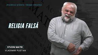 Vladimir Pustan  MATEI  86. Religia Adevărată  Cireșarii TV  21.07.2024