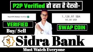 Sidra Bank P2P Verification UpdatesSidra Chain New UpdatesSidra Bank New UpdatesSidra Coin
