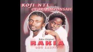 Kofi Nti and Ofori Amponsah - Rakia Original