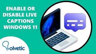 Enable or Disable Live Captions in Windows 11