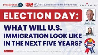 Election Day What Will U.S. Immigration Look Like in the Next Five Years?