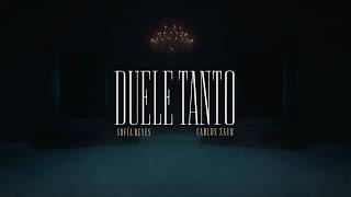 Carlos Zaur Sofía Reyes - Duele Tanto Official Lyric Video