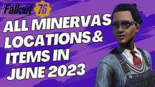 All June 2023 fallout 76 2023  minerva location - The next 3 locations and items for Minerva