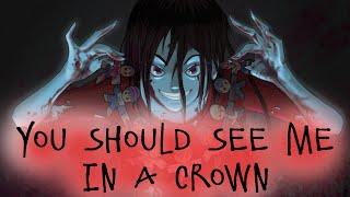 Mix  AMV  You Should See Me In A Crown