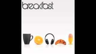 Breakfast Casey KeyworthBRKFST Megamix