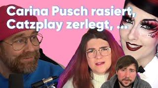 Carina Pusch rasiert Catzplay zerlegt T-TEKK ... Bakoka 05.72