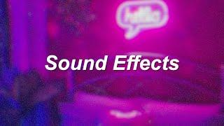 SOUND EFFECTS YOU NEED FOR YOUR EDIT AUDIOS