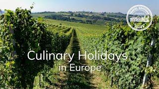 Culinary Holidays in Europe