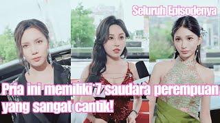 Pria ini memiliki 7 saudara perempuan yang sangat cantik Masing-masing dari tujuh kakak beradik