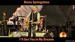 Bruce Springsteen - Ill See You In My Dreams - Album Version With lyrics