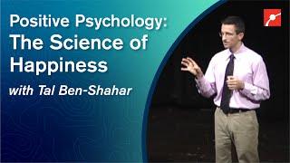 Positive Psychology The Science of Happiness  Tal Ben-Shahar